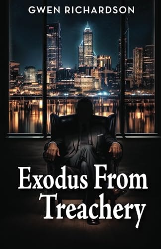 Exodus From Treachery