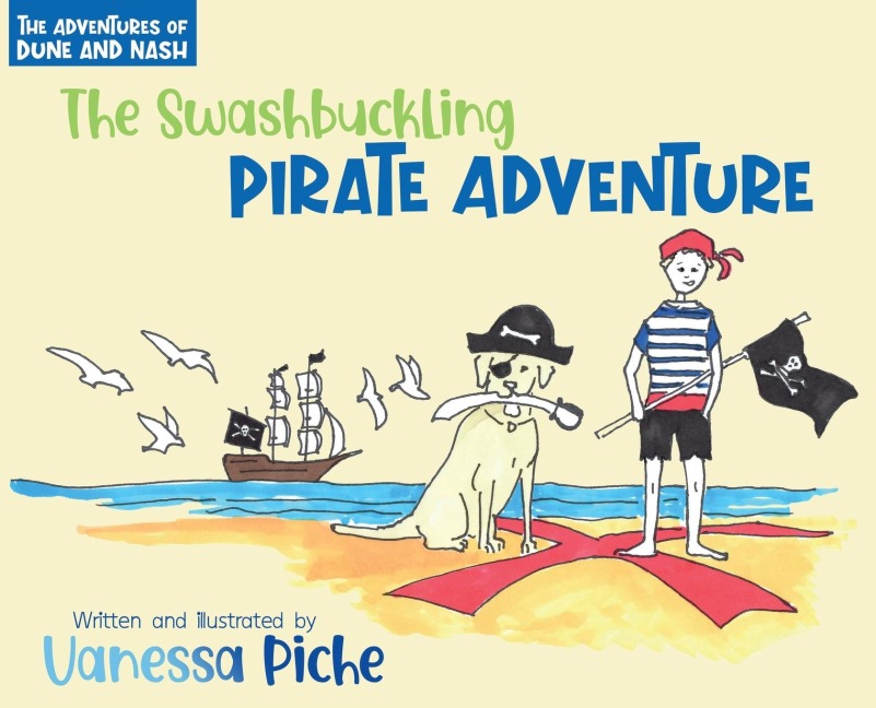 The Adventures of Dune and Nash The Swashbuckling Pirate Adventure