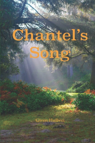 Chantel's Song Based on the Teachings of Christian Mystic Flower A. Newhouse
