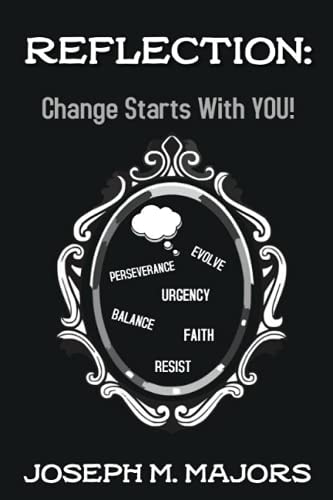Reflection Change Starts with YOU!