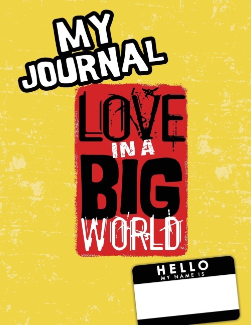 Love In A Big World: My World Journal - Kindergarten