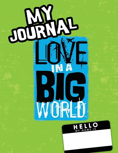 Love In A Big World: My Journal - 3rd Grade