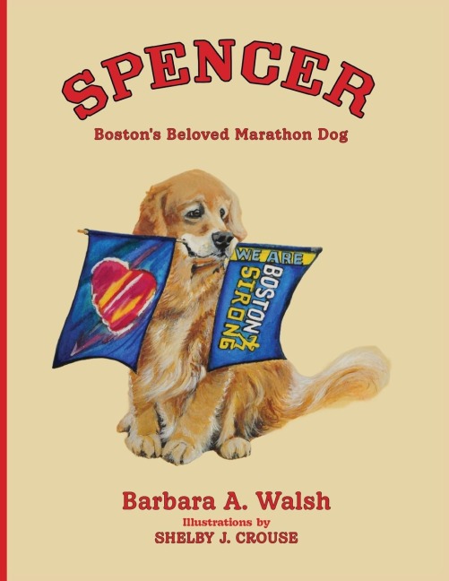 Spencer: Bostons Beloved Marathon Dog