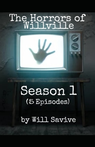 The Horrors of Willville Season 1 (5 Episodes)