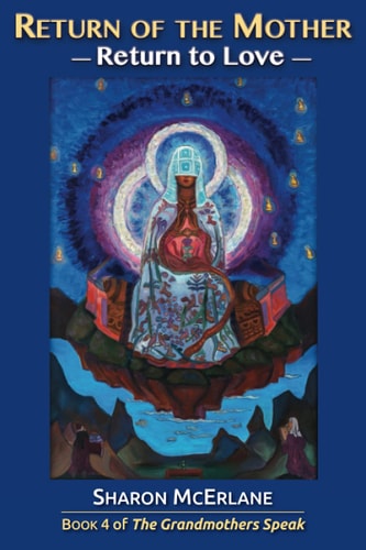 Return of the Mother Return to Love