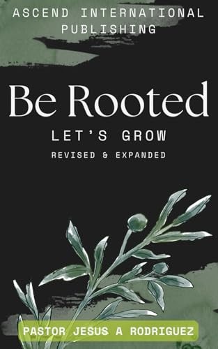 Be Rooted Let's Grow