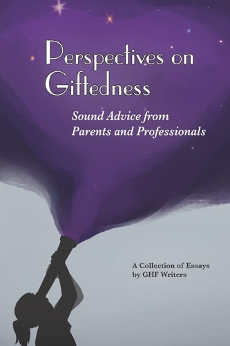 Perspectives on Giftedness Sound Advice from Parents and Professionals
