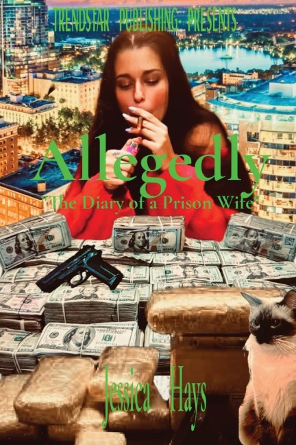 Allegedly: The Diary of a Prison Wife