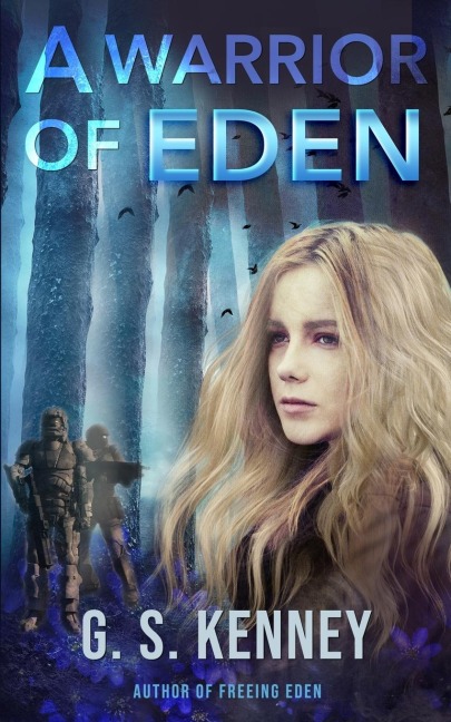 A Warrior of Eden: A Coming-of-Age Science Fiction Novella