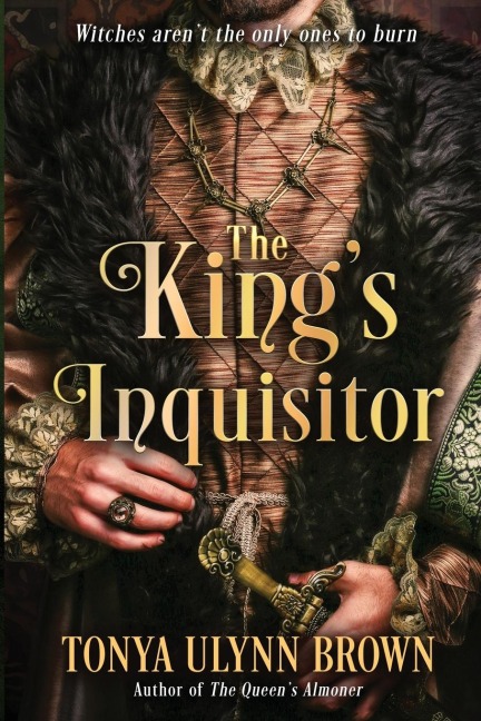 The Kings Inquisitor: Book Two of the Stuart Monarch Series