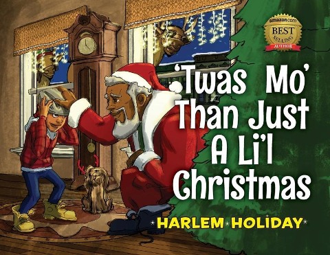 'Twas Mo' Than Just a Li'l Christmas
