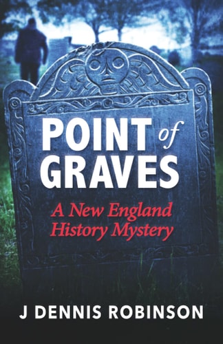 Point of Graves A New England History Mystery