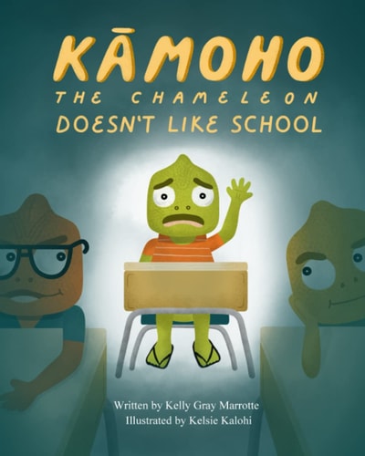 Kamoho the Chameleon Doesn't Like School