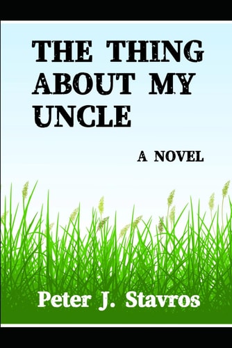 The Thing About My Uncle