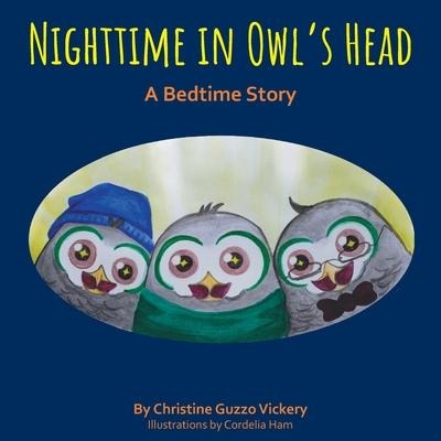 Nighttime In Owls Head: A Bedtime Story