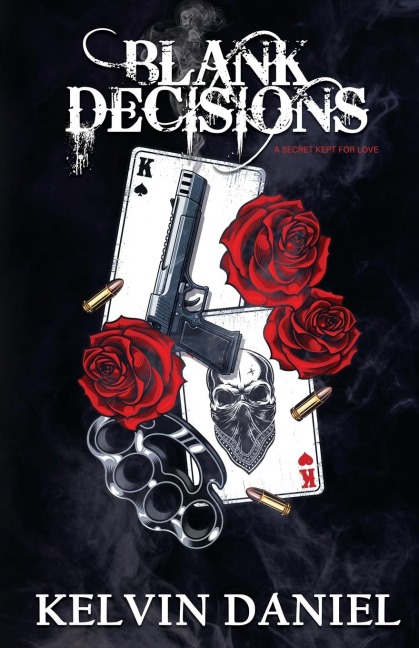 Blank Decisions: A secret kept for love