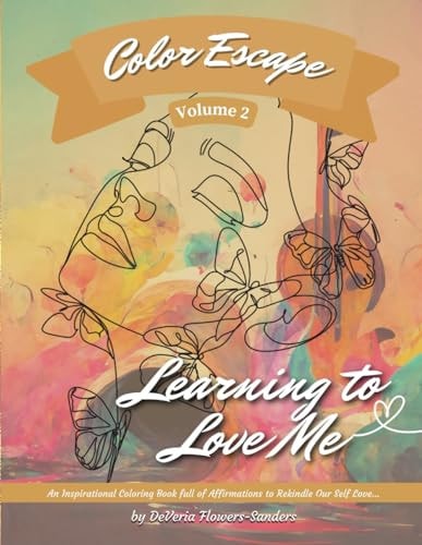 Color Escape, Volume 2 Learning to Love Me