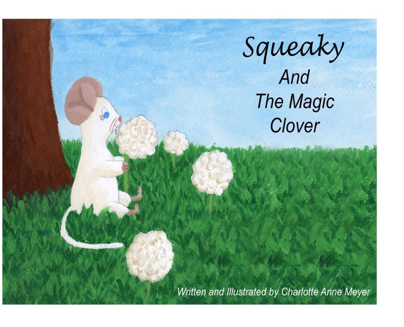 Squeaky and the Magic Clover