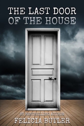 The Last Door Of The House