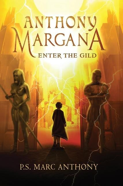 Anthony Margana: Enter The Gild