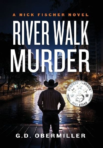 River Walk Murder: A Nick Fischer Novel
