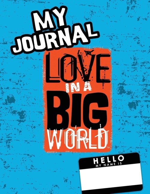 Love In A Big World: My Journal - 5th Grade
