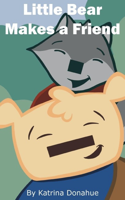 Little Bear Makes a Friend