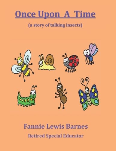 Once Upon A Time (a Story of Talking Insects)