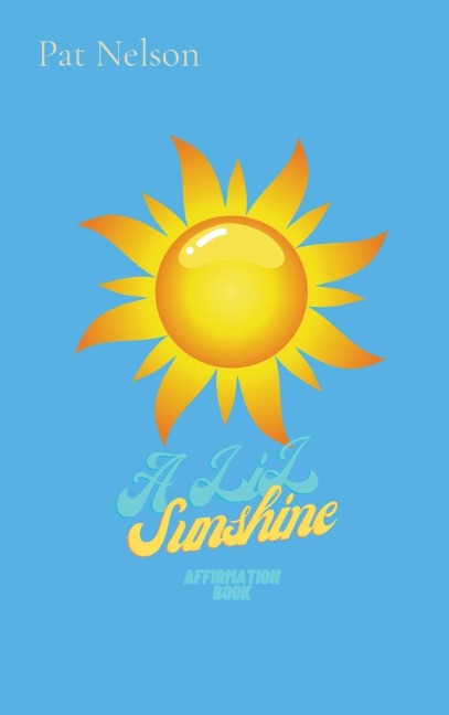 A Lil Sunshine: Author