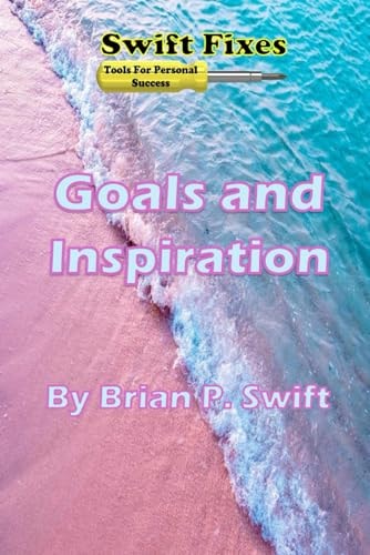 Swift Fixes Goals and Inspiration