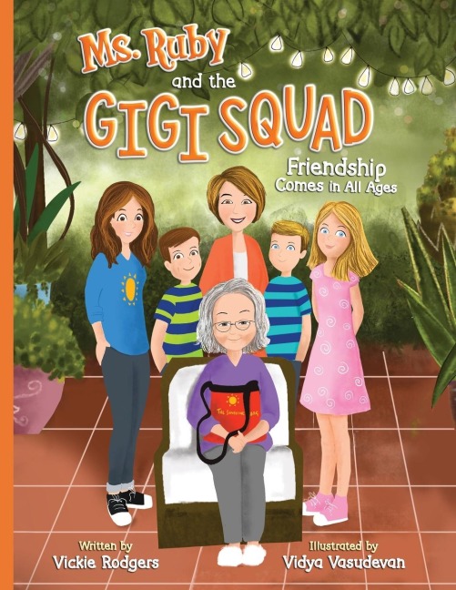 Ms. Ruby and the Gigi Squad: Friendship Comes in All Ages