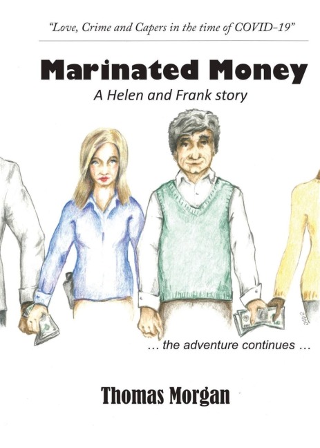 Marinated Money: Love, Crime and Capers in the time of COVID-19