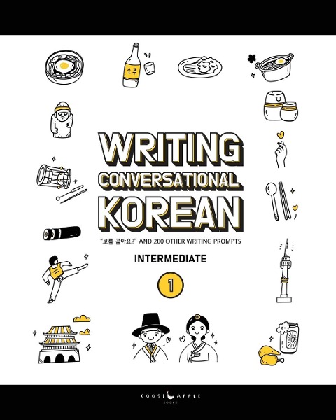 Writing Conversational Korean: 200 Korean Writing Prompts