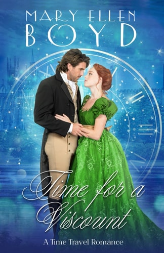 Time for a Viscount A Time Travel Romance