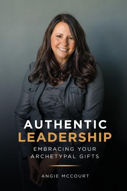 Authentic Leadership: Embracing Your Archetypal Gifts