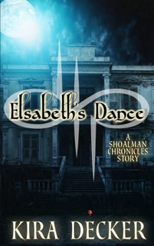 Elsabeth's Dance A Shoalman Chronicles Story