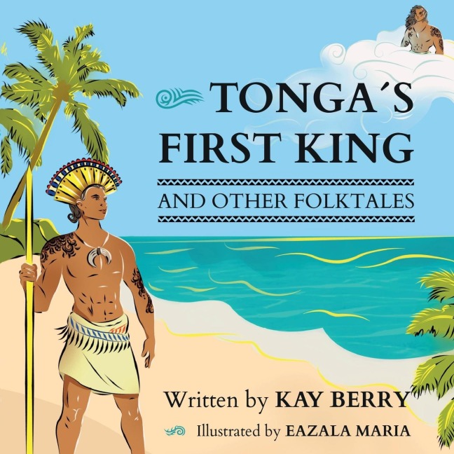 Tongas First King and Other Folktales