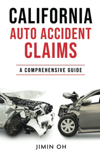 California Auto Accident Claims A Comprehensive Guide