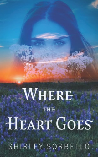 Where the Heart Goes A Western Novella
