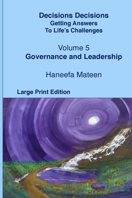 Volume 5 Governance and Leadership: Decisions Decisions