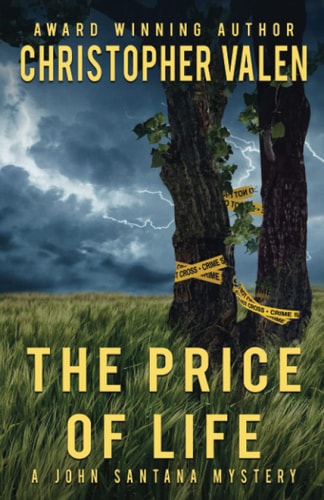 The Price Of Life A John Santana Mystery