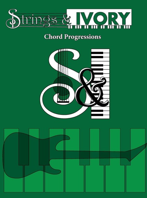 Strings and Ivory: Chord Progressions