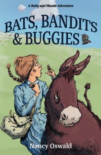 Bats, Bandits & Buggies Ruby and Maude Adventure Book 4
