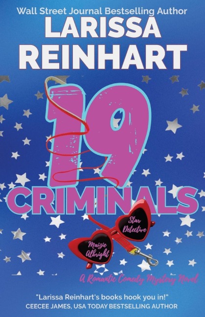 19 CRIMINALS: A Romantic Comedy Mystery Novel
