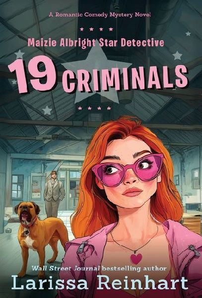 19 Criminals: A Romantic Comedy Mystery Novel