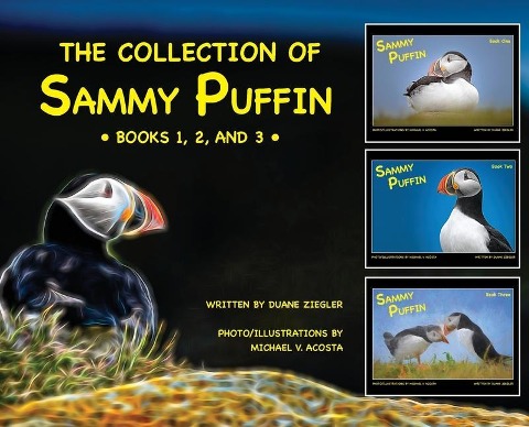 The Collection of Sammy Puffin - Books 1, 2, and 3 -