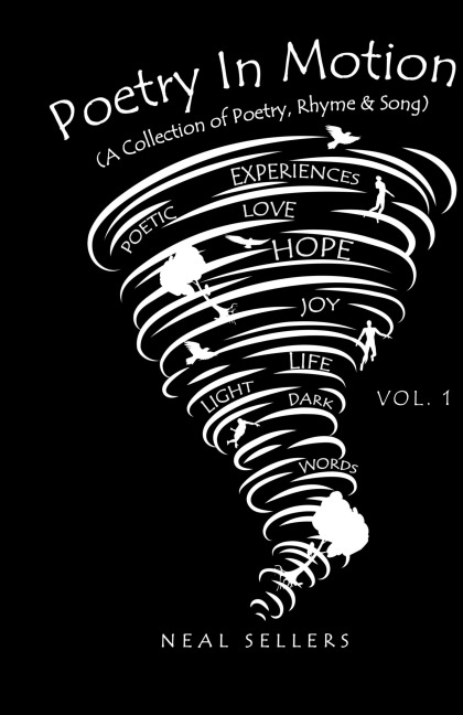 Poetry In Motion (A Collection of Poetry, Rhyme & Song) Vol.1
