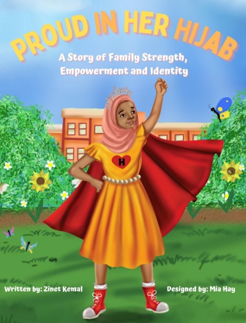 Proud in Her Hijab: A Story of Family Strength, Empowerment and Identity