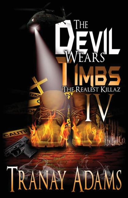 THE DEVIL WEARS TIMBS 4: THE REALEST KILLAZ