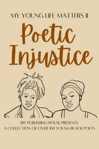 My Young Life Matters II Poetic Injustice